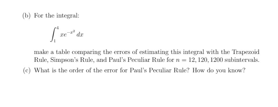 to Simpson's rule which we will call Paul's Peculiar Rule. It requires