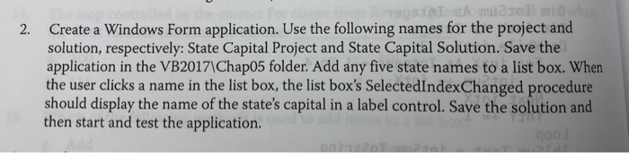  2. Create a Windows Form application. Use the following names for