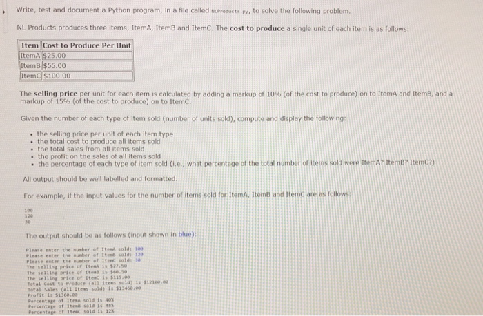  write in Python please ,Write, test and document a Python program,