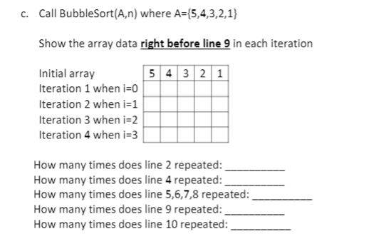 algorithm Line # Algorithm Alg BubbleSort (A, n) Input: array A with