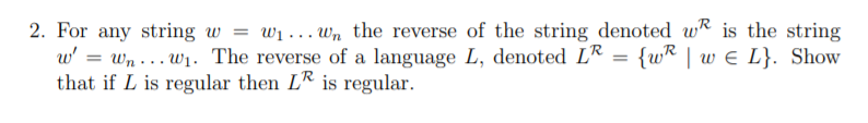 need help understanding this, thanks. 2. For any string w =