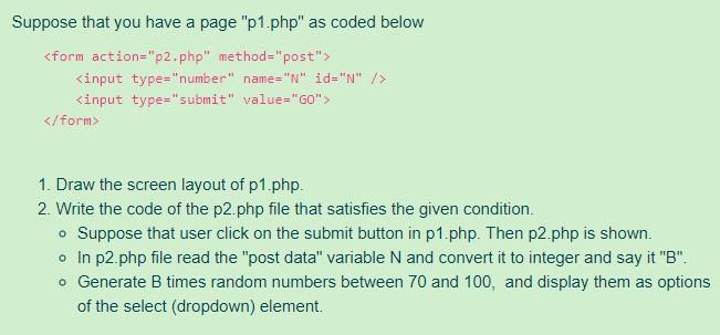Suppose that you have a page "p1.php" as coded below 1.
