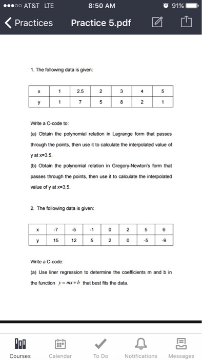  The following data is given Write a C-code to: Obtain the