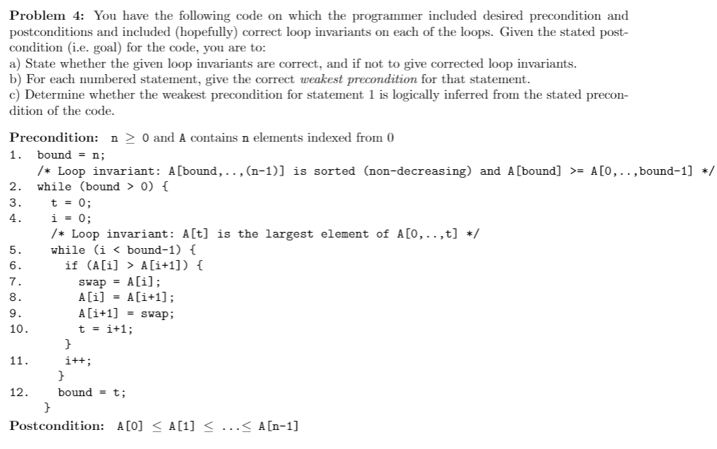 Problem 4: You have the following code on which the programmer