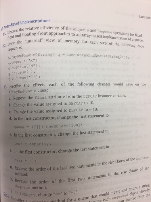  Based Implementations 11. Discuss the relati efficiency of the enqueue and