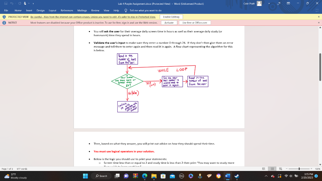 This needs to be in C++ - You will ask the user