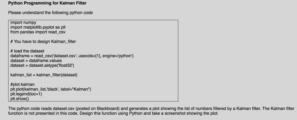  Python Programming for Kalman Filter Please understand the following python code