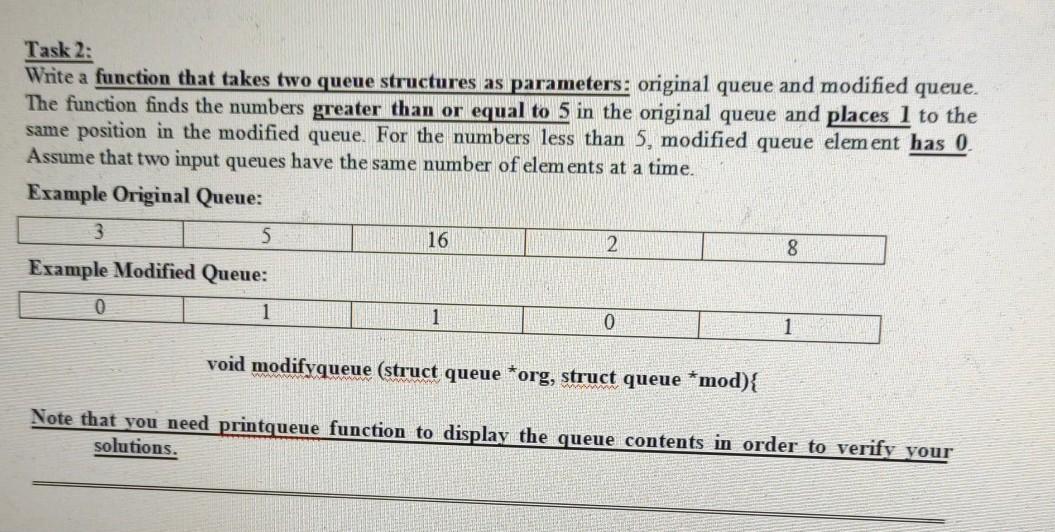  Task 2: Write a function that takes two queue structures as