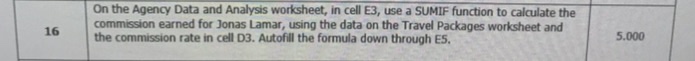  Having trouble with a SUMIF function. (Worksheets provided) On the Agency