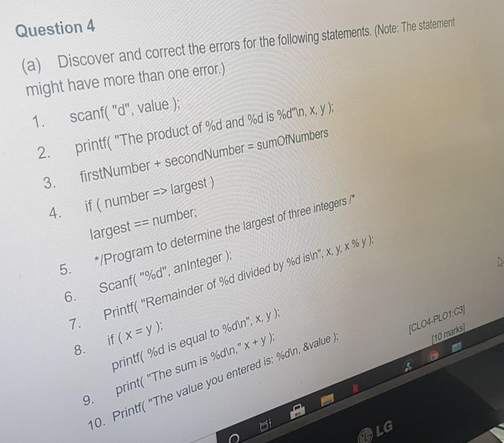  Question 4 (a) Discover and correct the errors for the following