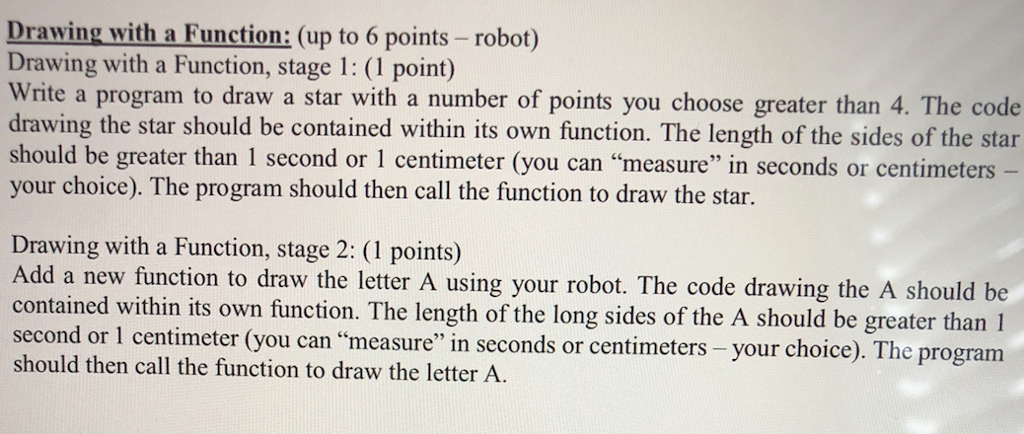 program should be in python Drawing with a Function: (up to 6