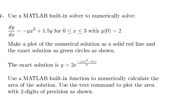  Use a MATLAB built-in solver to numerically solve: dy/dx = -yx^2