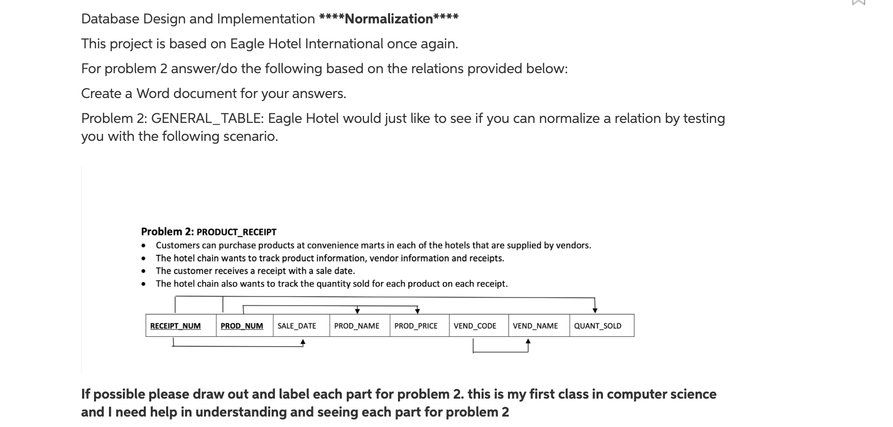 For problems 2 answer/do the following based on the relations provided below: