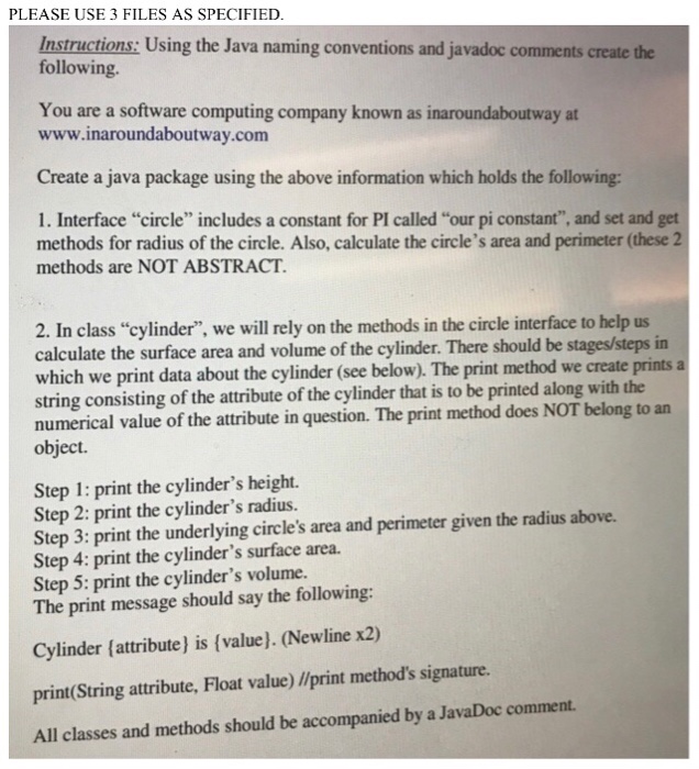  Please use 3 files as specified. PLEASE USE 3 FILES AS