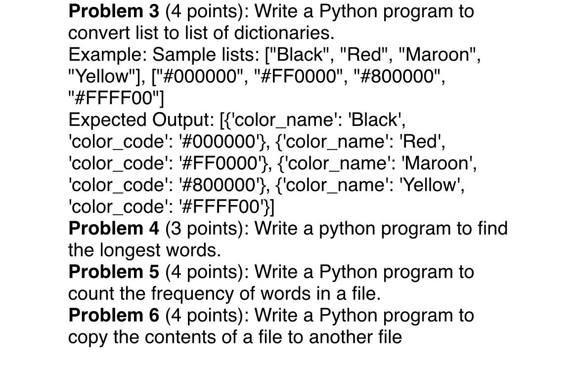  Problem 3 (4 points): Write a Python program to convert list
