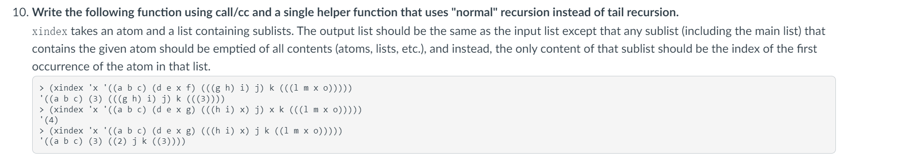 Code the problem in scheme. Make use you test it and follows