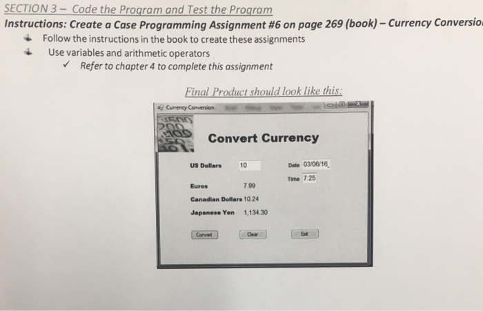  Visual Basics SECTION 3-Code the Program and Test the Program Instructions: