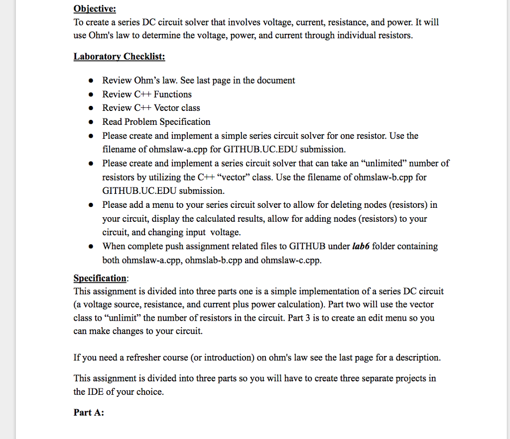  Objective To create a series DC circuit solver that involves voltage,