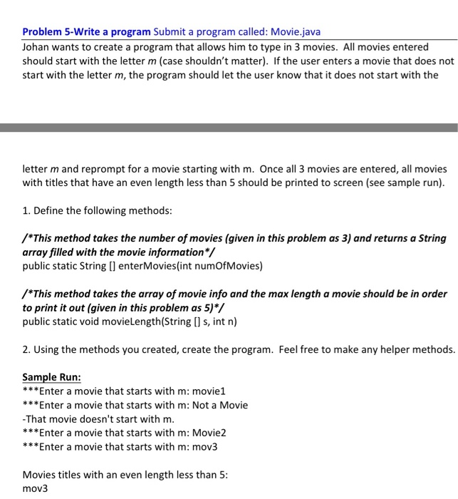  In JAVA please code: Problem 5-Write a program Submit a program