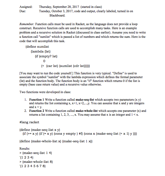write this program in Racket language. Assigned:Thursday, September 28, 2017 (started in