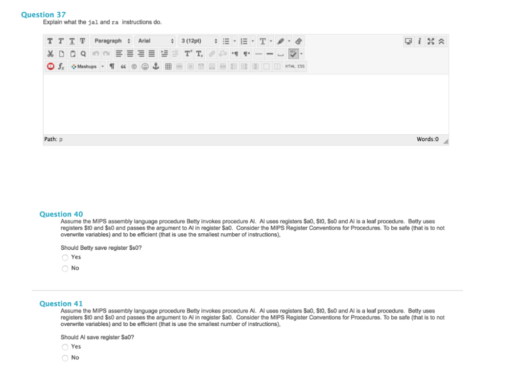 the questions Question 28 Consider the instruction "s1t $t2, $s2, $4.What is