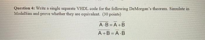 Multisim VHDL code and simulate in modelsim Question 4: Write a single