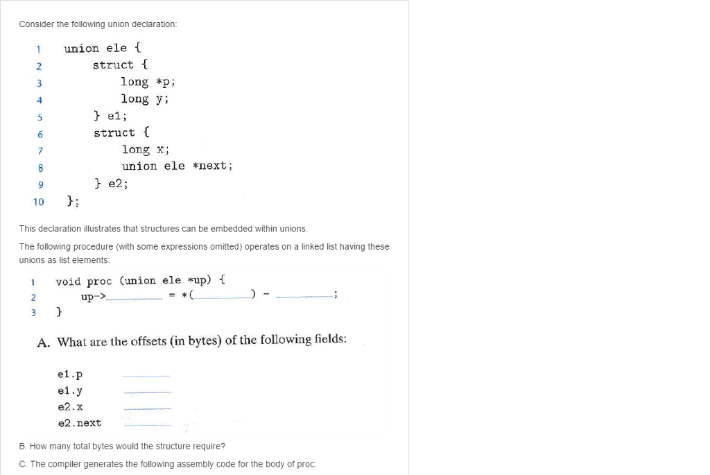 plz solve this problem. Consider the following union declaration 1 union