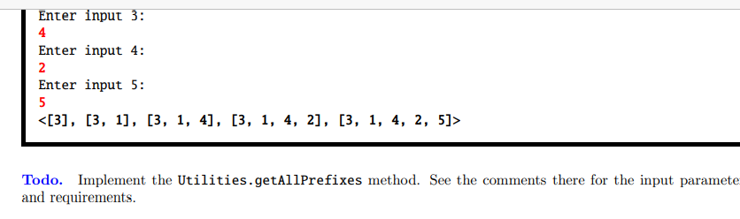 class GetAllPrefixesApp { public static void main(String[] args) { Scanner input =