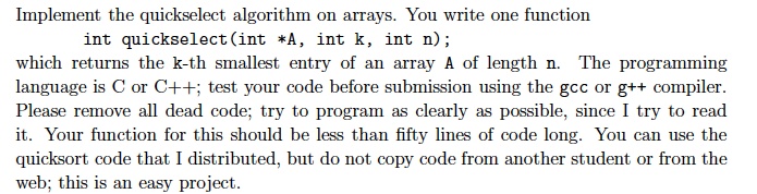 need main.cpp file. Implement the quickselect algorithm on arrays. You write one