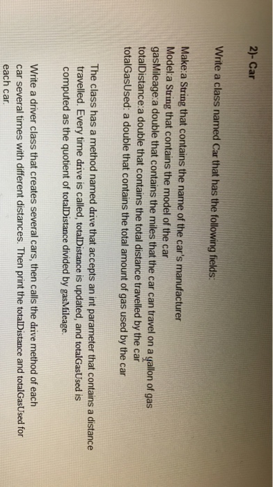  Java code 2)- Car Write a class named Car that has