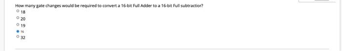  How many gate changes would be required to convert a 16-bit