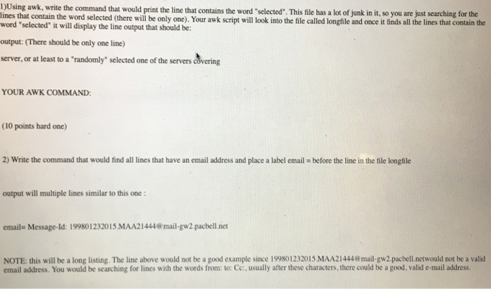  Using awk, write the command that would print the line that