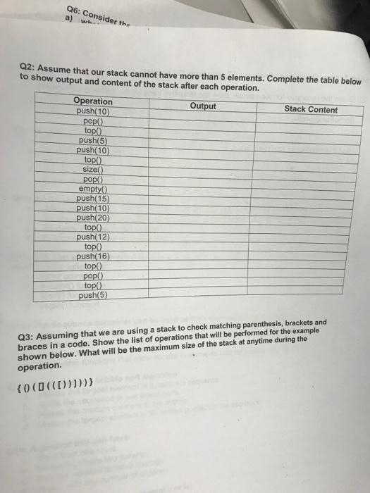  Q6: Consider the Q2: Assume that our stack cannot have more