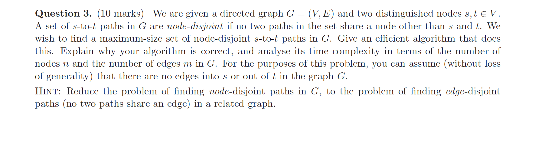  = Question 3. (10 marks) We are given a directed graph