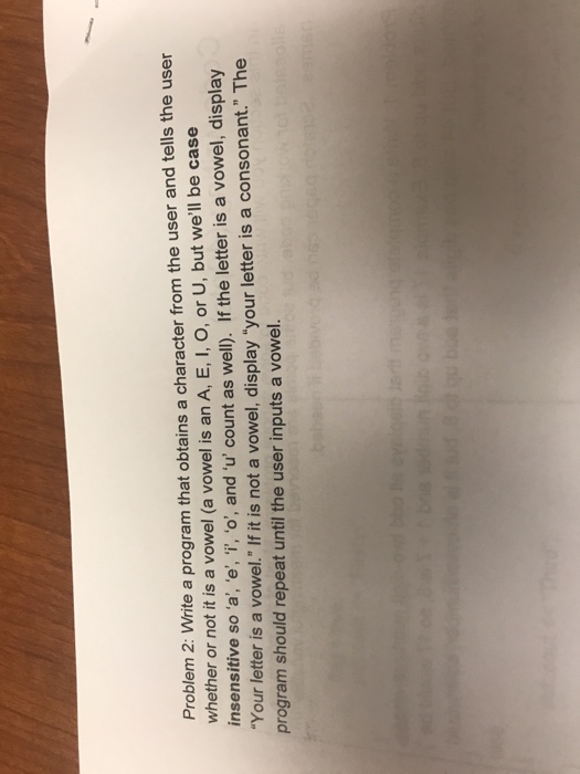  Problem 2: Write a program that obtains a character from the