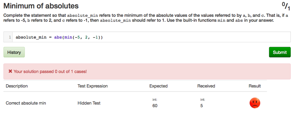 Python code help: Minimum & Absolute values Complete the statement so that