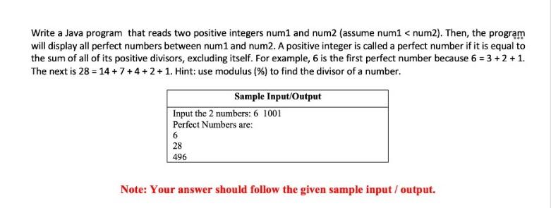  Write a Java program that reads two positive integers num1 and