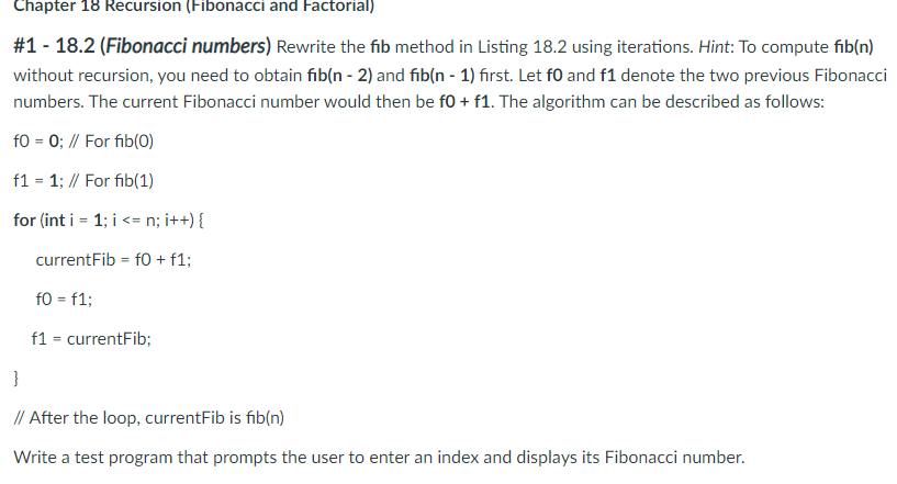  Write in JAVA** Chapter 18 Recursion (Fibonacci and Factorial) #1 -