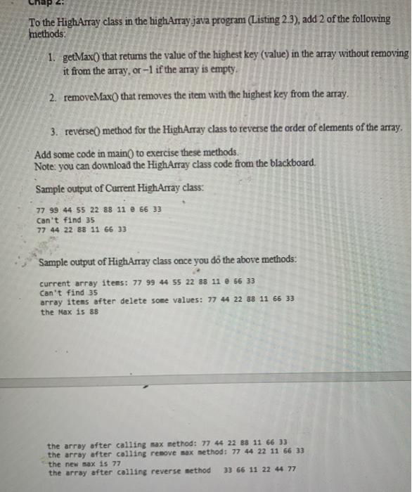 Please use java. Thanks To the HighArray class in the highArray java