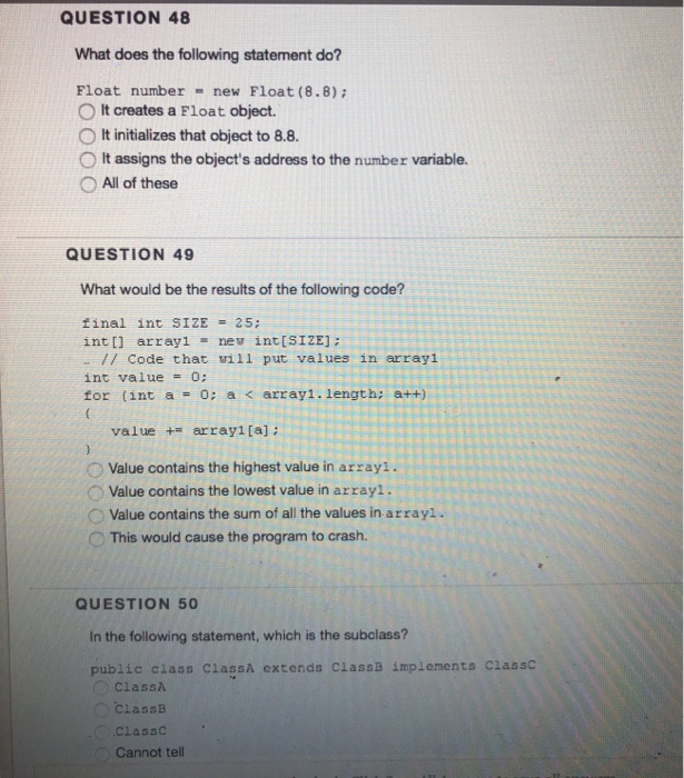 QUESTION 48 What does the following statement do? Float number new