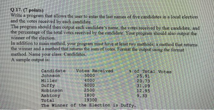  java programming Q 17. (7 points) Write a program that allows