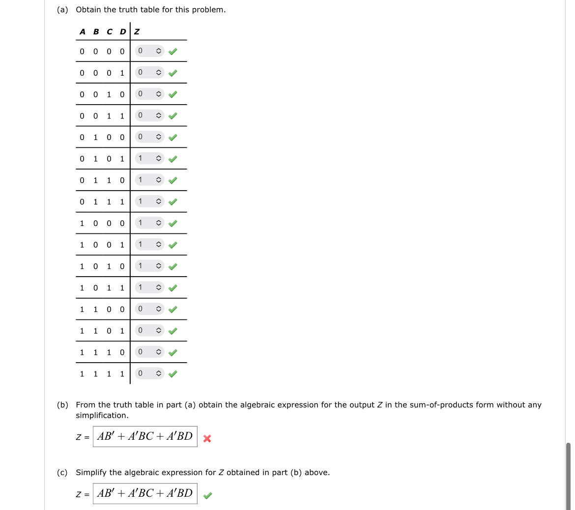  (a) Obtain the truth table for this problem. \table[[A,B,C,D,z,,],[0,0,0,0,0,hat(v), 