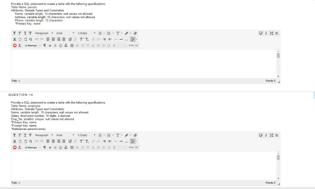  Provide a SQL statement to create a table with the following
