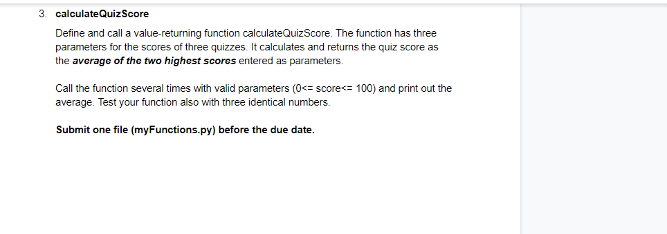  in Python language 3. calculate Quiz Score Define and call a
