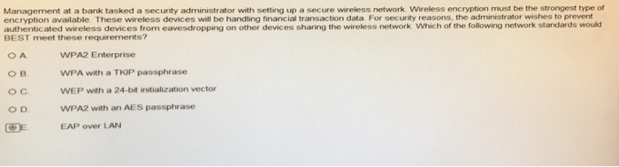  Choose one correct answer Management at a bank tasked a security