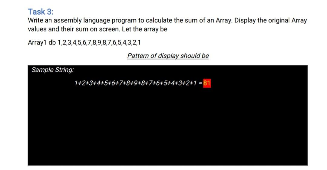  in 8086 Assembly Task 3: Write an assembly language program to
