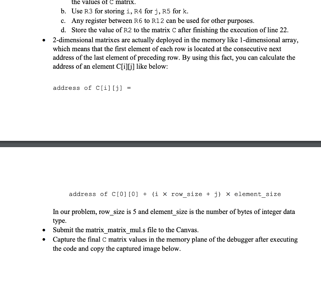 in ARM assembly. The computation part is similar to Vector-Vector Multiplication but