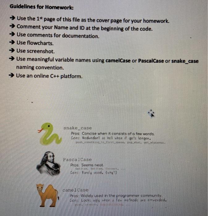  this is a C++ program Guidelines for Homework: Use the 15