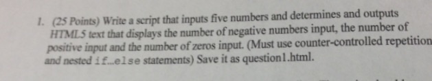  Write a script that inputs five numbers and determines and outputs