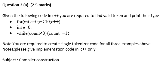  Question 2 (a). (2.5 marks) Given the following code in c++